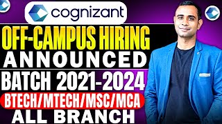 🔥Cognizant OffCampus Hiring Announced  Batch 20212024  BtechMtechMSCMCA🔥 [upl. by Noisla795]