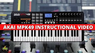 AKAI MPK49 INSTRUCTIONAL GUIDE [upl. by Lanrev85]