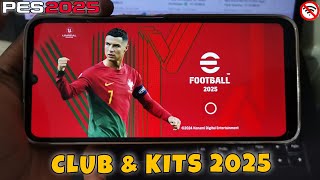 eFootball 2024 Mobile PATCH CR7 Clubs amp Kits 2025 Android amp iOS [upl. by Wedurn]