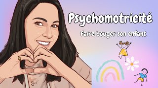 Activité de Psychomotricité  Faites Bouger Vos Enfants [upl. by Enalb]