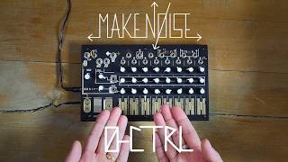 Make Noise 0CTRL Analogue CVGate Touch Sequencer Demo [upl. by Sinned]