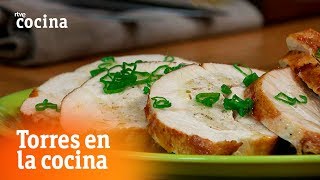 Pechugas de pavo rellenas  Torres en la Cocina  RTVE Cocina [upl. by Aniratak128]