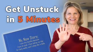 Get Unstuck in 5 Minutes  the Weight Loss Approach You Haven’t Tried [upl. by Lletniuq93]