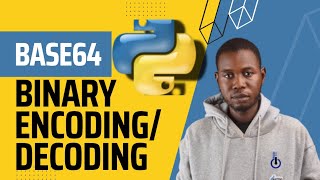 Base64 Encoding and Decoding of Binary file using Python [upl. by Ahker]