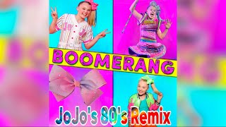 Boomerang JoJos 80s Remix [upl. by Eidnew]