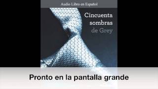 Cincuenta Sombras de Grey  50 Sombras de Grey  Trailer Audiolibro [upl. by Tiler]