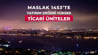 MASLAK 1453TE YATIRIM DEÄERÄ° YÃœKSEK TÄ°CARÄ° ÃœNÄ°TELER AVANTAJLI FÄ°YATLARLA SATIÅTA [upl. by Ankney317]