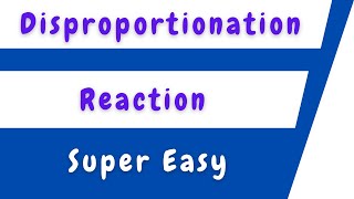 Disproportionation Reaction [upl. by Kacey]