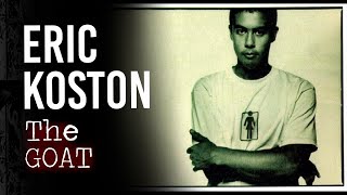 Eric Koston  The GOAT  Short Skateboarding Documentary [upl. by Durware]