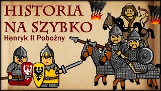 Historia Na Szybko  Henryk II Pobożny Inwazja Mongolska Historia Polski 36 12381241 [upl. by Suoicerpal]