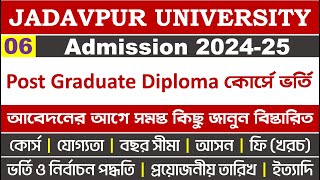 Jadavpur University PG Diploma Admission 202425 New Admission Part 06 [upl. by Vine569]