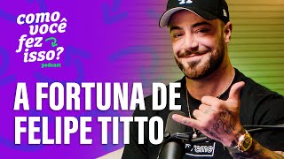 Como Felipe Titto Construiu Sua Fortuna depois da TV EP2 [upl. by Samoht624]