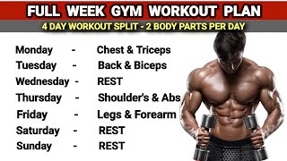 4 Day Workout Plan  Full week Gym workout plan  2 Body Parts Per Day  Full body workout [upl. by Nav]