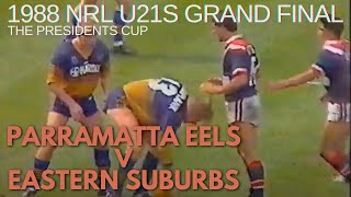 1988 NSWRL Parramatta Eels V Eastern Suburbs U21s Presidents Cup TEN coverage no commercials [upl. by Sacha]