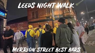 Leeds City Centre Night Life Walk  Best Bars On Merrion Street Northern Quarter  21124 England [upl. by Halsted]