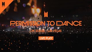 BTS 방탄소년단 PERMISSION TO DANCE ON STAGE  LIVE PLAY in LAS VEGAS SPOT [upl. by Filmer]