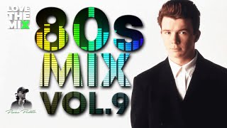 80s MIX VOL 9  80s Classic Hits  Ochentas Mix by Perico Padilla 80s 80sclassic 80smix 80spop [upl. by Nylteak]