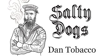 Fumando o tabaco Salty Dogs da Dan Tobacco [upl. by Bathsheb]