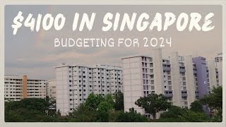 4100 takehome salary in Singapore 🇸🇬  Budgeting for 2024 📊 [upl. by Aytida]