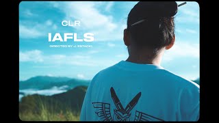 CLR • IAFLS Official Music Video [upl. by Liuka]