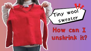 How to unshrink 100 wool sweater with vinegar  Easy DIY [upl. by Milewski]