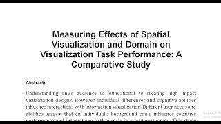 Measuring Effects of Spatial Visualization and Domain on Visualization Task Performance A Comparativ [upl. by Arch]