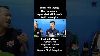 Duet Kuku Hitam  Anju Ma Au CiptJonson P Nando Sihombing Cover Lapo Tuak music cover song [upl. by Adlee]