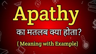 Apathy Meaning in Hindi  Apathy Ka Matlab kya Hota hai English to Hindi dictionary [upl. by Anehta]