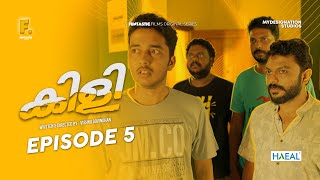 Kili  Episode 05  Vishnu Govindhan  Vishak Nair  Kaarthik Shankar  Funtastic Films [upl. by Ahtamas279]