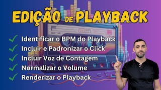 Edição de Playback  Tudo o que você precisa saber [upl. by Idmann]