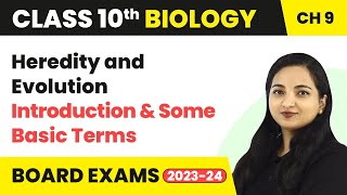 Heredity and Evolution  Introduction amp Some Basic Terms  Class 10 Biology Chapter 9 [upl. by Darreg]