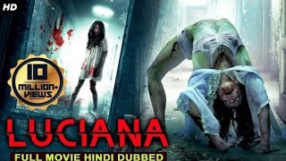 LUCIANA  Hollywood Horror Movie Hindi Dubbed  Horror Movies In Hindi  HollywoodMovies Hindi [upl. by Axel]