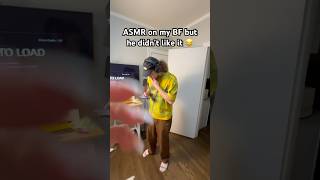 WHY didn’t he like it  😂 asmr on my boyfriend 😂 boyfriend asmr asmrsounds asmrvideo [upl. by Schrader]