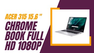 Acer Chromebook 315 156 inch Full Review 👍 [upl. by Alius]