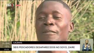 Calemas  Seis pescadores desaparecidos no Soyo Zaire [upl. by Airalednac275]