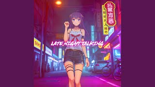 Late Night Talking Nightcore [upl. by Atteinotna]