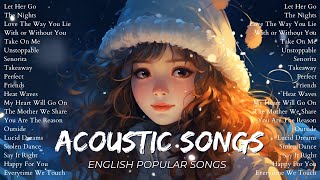 Soft English Acoustic Love Songs Cover 2024 ❤️ Soft Acoustic Cover Of Popular Love Songs 76 [upl. by Sinegold]