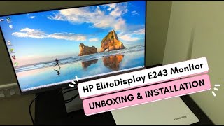 HP EliteDisplay E243  UNBOXING amp INSTALLATION  Full HD resolution [upl. by Elbag]