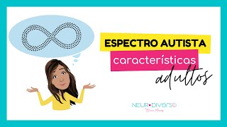 Autismo características del espectro en adultos [upl. by Peedus294]