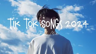 Tiktok viral songs 🍧 Trending tiktok songs  Viral hits 2024 [upl. by Aitat]