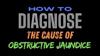 How to diagnose the cause of obstructive jaundice Clinical anatomy of gallbladder jaundice [upl. by John]