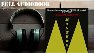 Mastery by Robert Greene  Full audiobook [upl. by Tamaru]