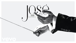 José José  Lo Que No Fue No Será Sinfónico Cover Audio [upl. by Delmore930]