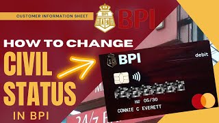 How To Change Civil Status in BPI  How To Activate Debit Card  The Everetts Academe [upl. by Ettelegna205]