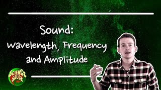 Sound Wavelength Frequency and Amplitude [upl. by Gavette593]