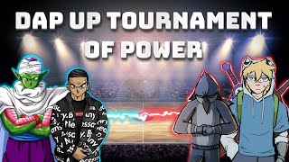 DAP UP TOURNAMENT OF POWER [upl. by Eelrebma]