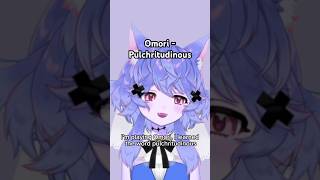 Word from Omori  Pulchritudinous [upl. by Nim213]