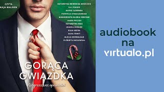 Gorąca gwiazdka Katarzyna Berenika Miszczuk Przyprawy audiobook rozdz 1 [upl. by Neetsirhc]