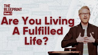 Are You Living A Fulfilled Life  Pastor Mark Johnston  Real Church for Real People [upl. by Ylrevaw]