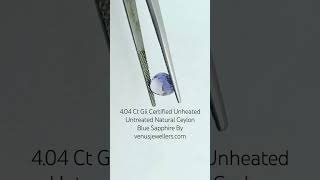 404 Ct Gii Certified Unheated Untreated Natural Ceylon Blue Sapphire By venusjewellerscom [upl. by Mace]